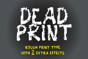 Dead Print: A Fun and Authentic Font for Your Brand