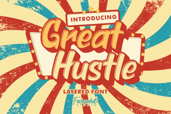 Great Hustle: A Display Font for Bold Campaigns