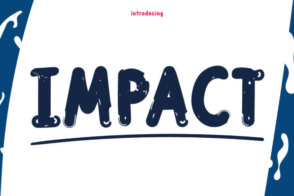 Impact: A Display Font with Personality