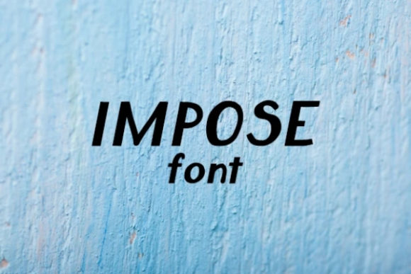 Impose: A Bold Display Font for Digital Branding